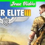 Cet été offrez-vous une escale en Afrique avec notre test de Sniper Elite 3 sur PS4