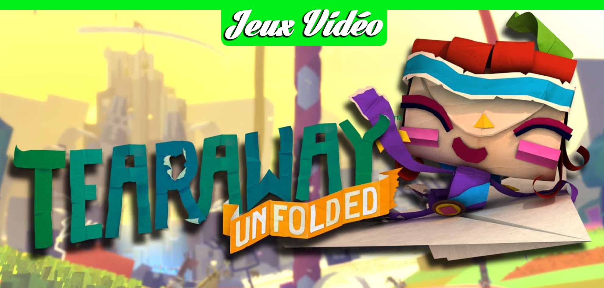 Lire la suite à propos de l’article Test de Tearaway Unfolded, un chef d’œuvre de créativité enfin sur PS4
